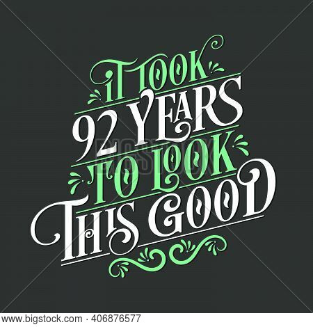 It Took 92 Years To Look This Good - 92 Birthday And 92 Anniversary Celebration With Beautiful Calli