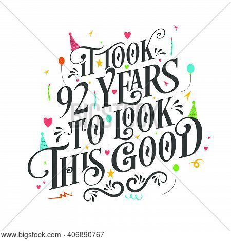 It Took 92 Years To Look This Good - 92 Birthday And 92 Anniversary Celebration With Beautiful Calli