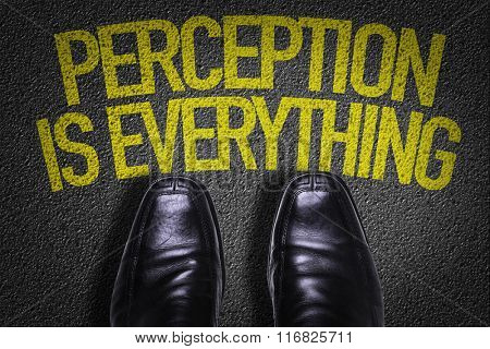 Top View of Business Shoes on the floor with the text: Perception Is Everything
