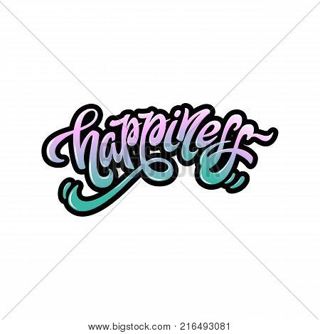 Word happiness in graffiti styles. Bright and juicy lettering for printing on a T-shirt mug for a poster and other.