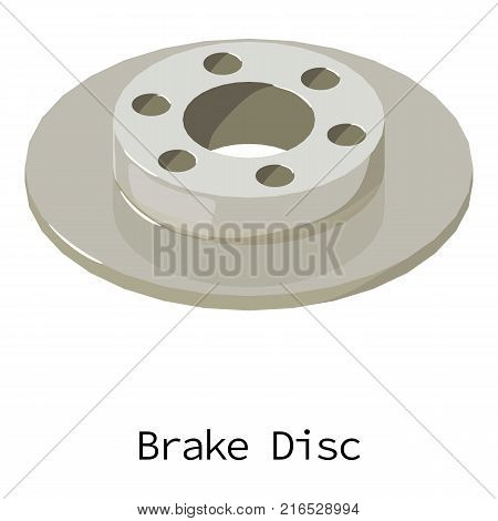Brake disc icon. Isometric illustration of brake disc vector icon for web