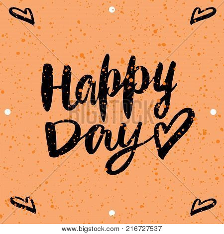 Text Happy Day: vector illustration on orange background