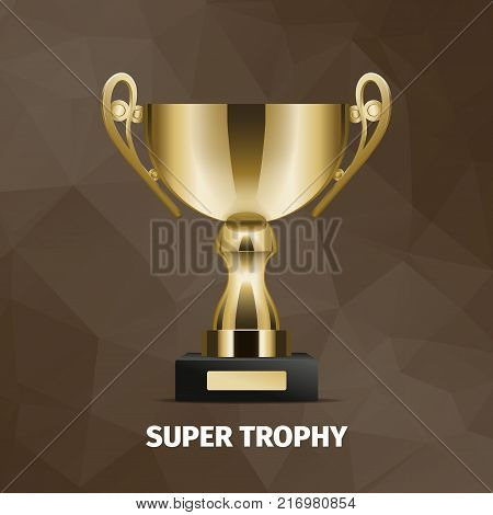 Shining super golden trophy with two handles and black base. Vector illustration isolated on brown background graphic design.