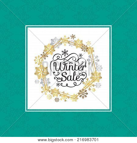 Winter sale poster in decorative frame made of silver and golden snowflakes, snowballs of gold in x-mas green border isolated on white vector
