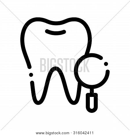 Dentist Stomatology Tooth Survay Sign Icon Thin Line. Magnifier And Healthy Tooth Enamel Linear Pict