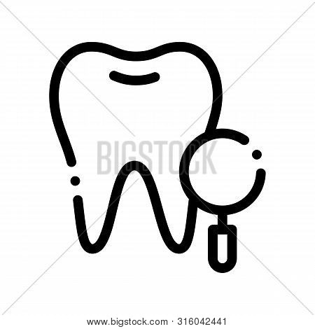 Dentist Stomatology Tooth Survay Vector Sign Icon Thin Line. Magnifier And Healthy Tooth Enamel Line