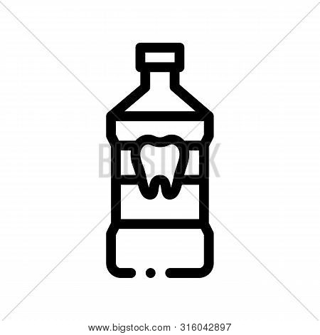 Stomatology Dentist Tooth Wash Vector Sign Icon. Tooth Wash Liquid, Instrument Tool And Device Linea