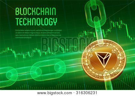 Tron. Crypto Currency. Block Chain. 3d Isometric Physical Golden Tron Coin With Wireframe Chain On B