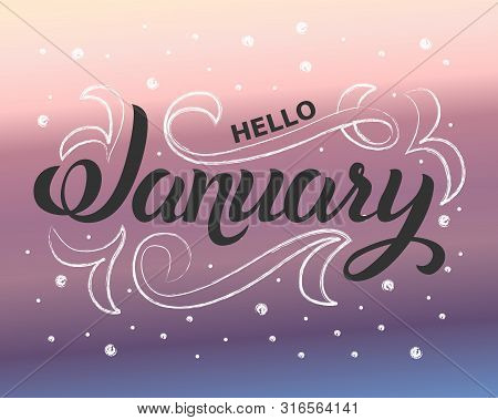 Typographic Composition With Lettering Hello January Inside