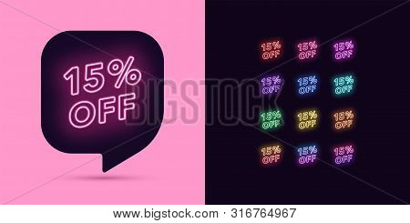 Neon Discount Tag, 15 Percentage Off. Special Offer Sale. Set Of Neon Price Discount, Colorful Bundl