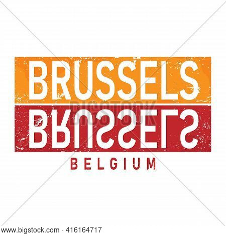 Vector Illustration, Lettering Composition, Bruxelles Belgian City Written In French, Calligraphy, H
