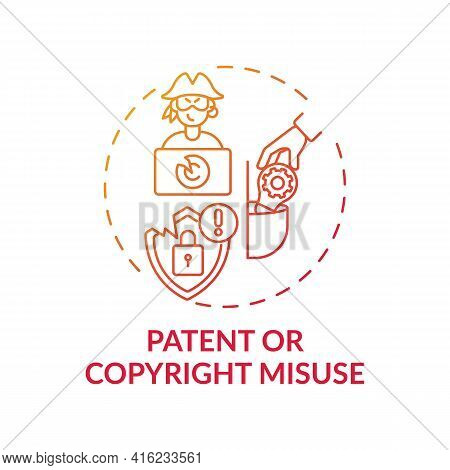 Patent And Copyright Misuse Concept Icon. Anti-competitive Practice Idea Thin Line Illustration. Exc