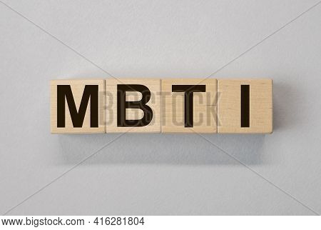 Mbti Acronym, Inscription On Wooden Dices. Types Of Personalities Concept
