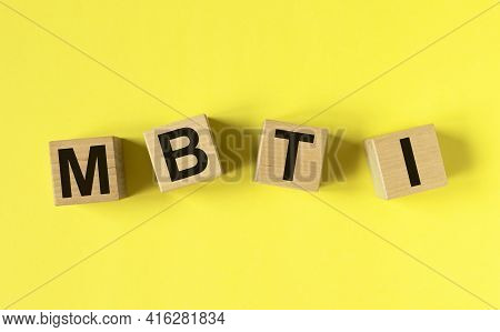 Mbti Acronym, Inscription On Wooden Dices. Types Of Personalities Concept
