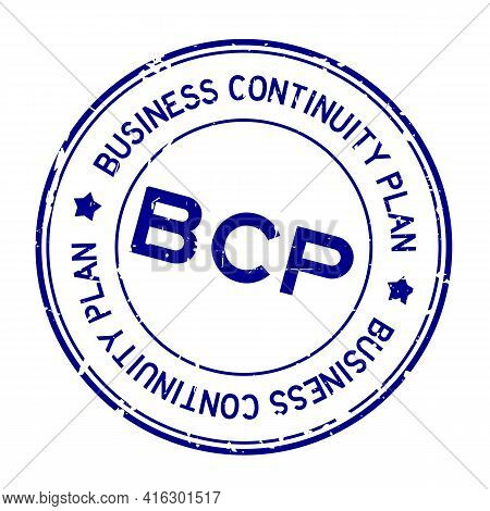 Grunge Blue Bcp (abbreviation Business Continuity Plan) Word Round Rubber Seal Stamp On White Backgr