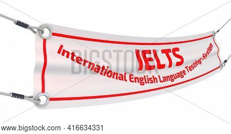 Ielts. International English Language Testing System. The Advertising Banner. The Advertising Banner