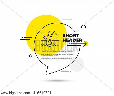 Anti-dandruff Flakes Line Icon. Speech Bubble Vector Concept. Dandruff Shampoo Sign. Clean Hair Symb