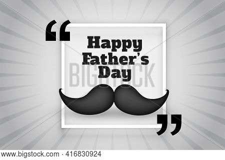 Happy Fathers Day Wishes Card With 3d Mostache