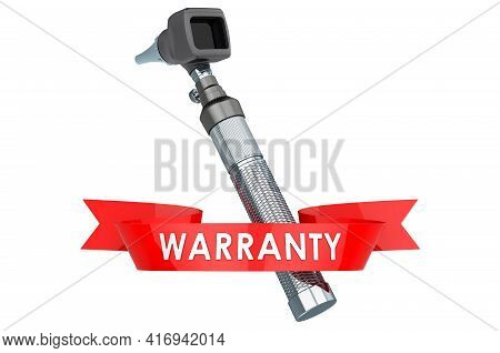 Otoscope Warranty, Service Concept. 3d Rendering Isolated On White Background