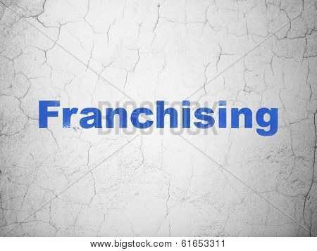 Finance concept: Franchising on wall background