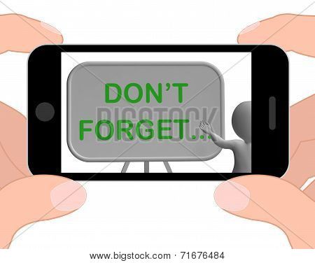 Don't Forget Phone Shows Remembering Tasks And Recalling