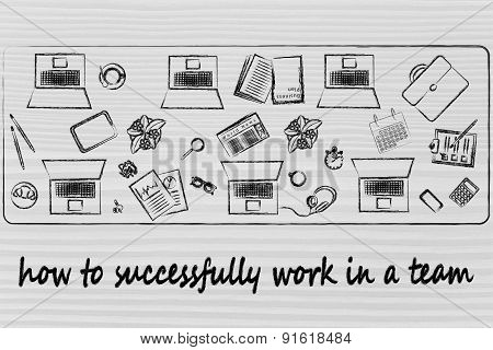 How To Successfully Work In A Team: Shared Desk With Laptops And Business Objects