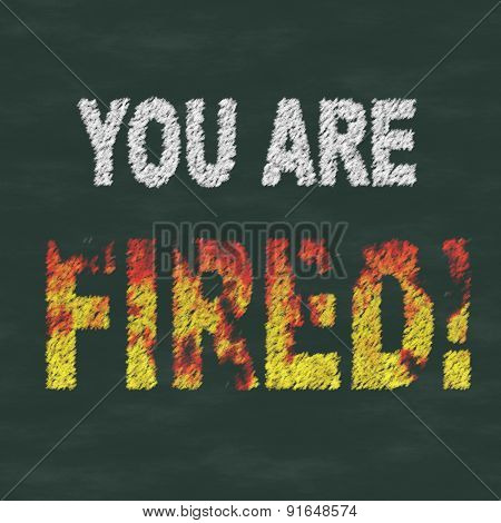 Text You Are Fired On Chalkboard Generated Texture