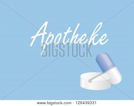 Apotheke - Text with Medicine in diff. Colors !