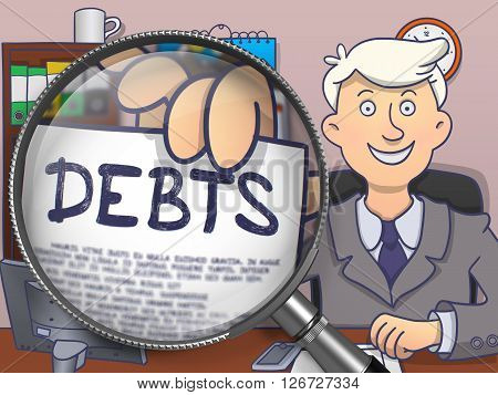 Business Man in Suit Holding a Paper with Debts Concept through Magnifying Glass. Closeup View. Multicolor Doodle Style Illustration.