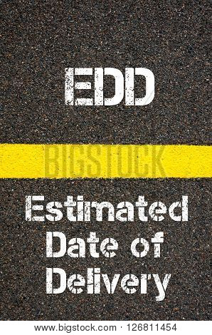 Business Acronym Edd Estimated Date Of Delivery