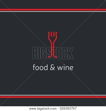 Restaurant Logo With Fork And Two Bottles Of Wine. Food And Wine Logo Design Template. Crative Emble