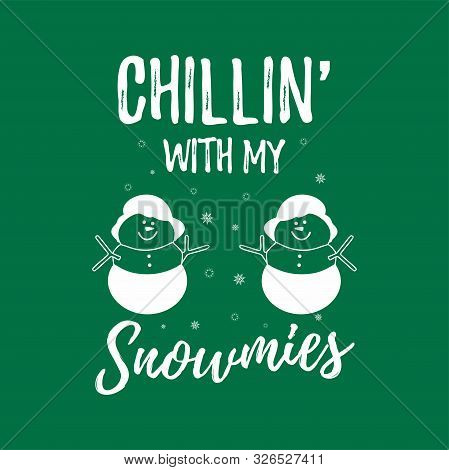Funny Christmas Graphic Print, T Shirt Design For Ugly Sweater Xmas Party. Holiday Decor With Snowma