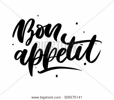 Bon Appetit Hand Drawn Lettering. Vector Illustration