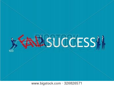 Two Business Man Pushing Big Fail Word. And Forward To Success Vector