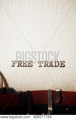 Free trade phrase written with a typewriter.