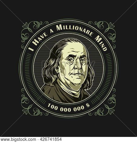 Money And Finance Vintage Colorful Badge With Letterings And Benjamin Franklin Portrait Isolated Vec
