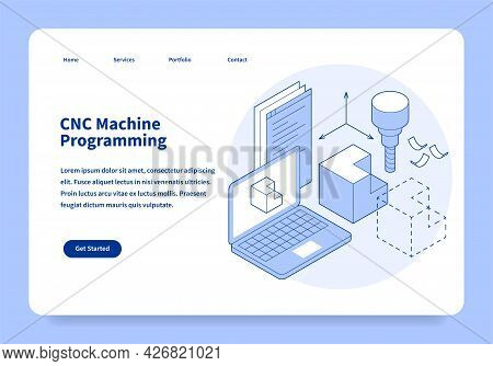 Cnc Machine Programming Landing Page Concept Isometric Vector Illustration. Industrial Automatic Ele