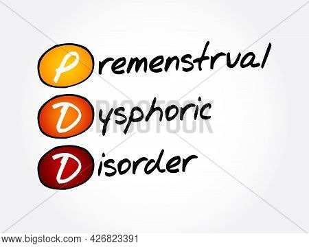 Pdd - Premenstrual Dysphoric Disorder Acronym, Medical Concept Background