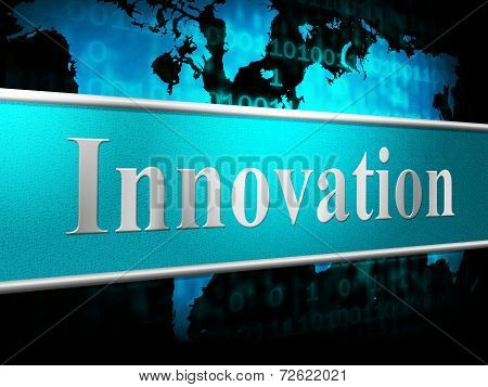 Ideas Innovation Indicates Innovations Inventions And Creativity