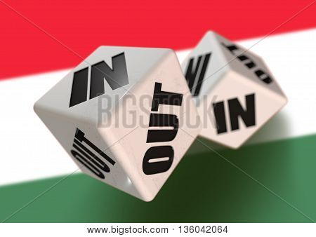 In or Out vote on dice for concept of Hungary leaving the European Union with Hungarian flag in the background. Concept for citizens voting for independence and exiting the EU. Hexit.