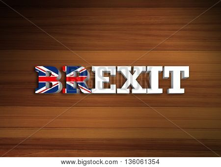 Brexit - Volume letters with the flag of United Kingdom on wooden background. Illustration