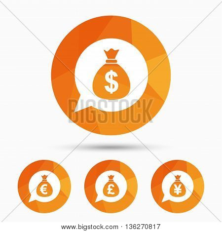 Money bag icons. Dollar, Euro, Pound and Yen speech bubbles symbols. USD, EUR, GBP and JPY currency signs. Triangular low poly buttons with shadow. Vector