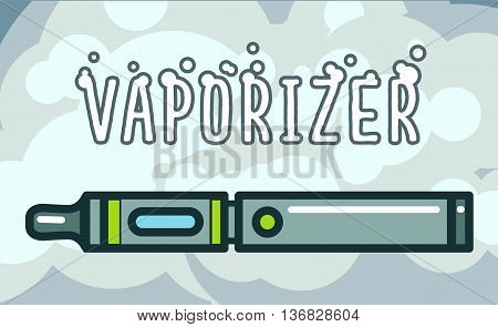Electronic cigarettes vape vapor vaporizers smoking illustration .