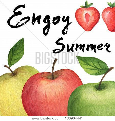 Watercolor poster fruit with apple, strawberry and hand lettering. Summer background for menu, fashion design, tourism and beach holidays.
