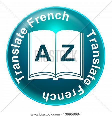 Translate French Shows Learning Educating And Studying
