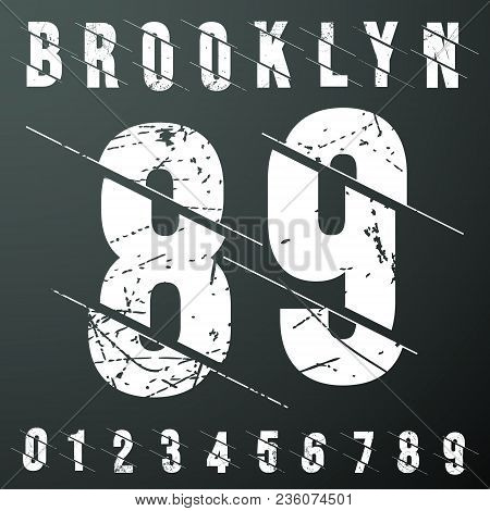 Brooklyn Numbers Vintage T-shirt Stamp. Grunge Textured Number 0 1 2 3 4 5 6 7 8 9 Designed For Prin