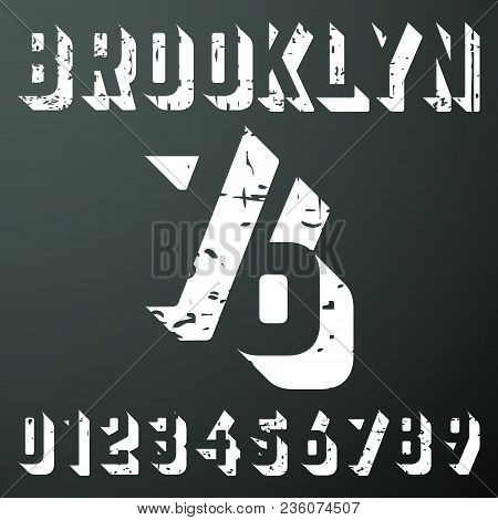 Brooklyn Numbers Vintage T-shirt Stamp. Grunge Textured Number 0 1 2 3 4 5 6 7 8 9 Designed For Prin