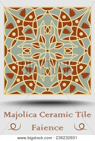 Azulejo Ceramic Tile In Beige, Olive Green And Red Terracotta. Vintage Ceramic Faience. Traditional 