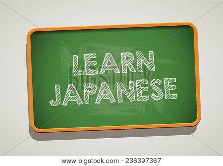 Learn Japanese Written In Chalkboard. Conceptual Image With Word Japanese. Photo Stock.