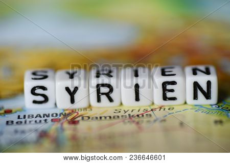 German Word Syrien Formed By Alphabet Blocks On Atlas Map Geography